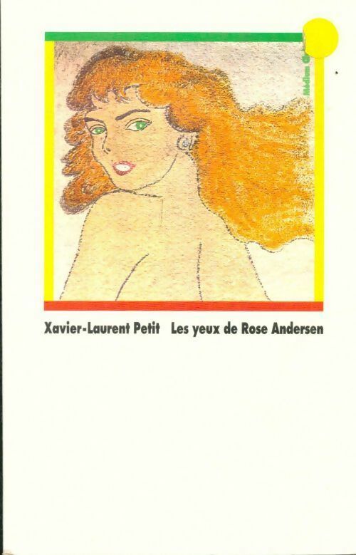 Livrenpoche : Les yeux de Rose Andersen - Xavier-Laurent Petit, Petit Xavier Laurent - Livre