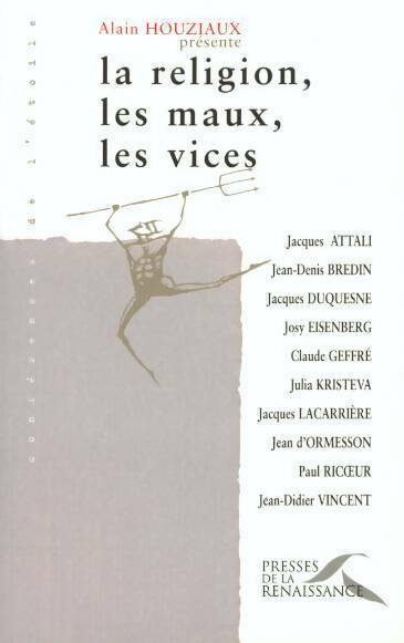 Livrenpoche : La religion, les maux, les vices - Jean D'Ormesson - Livre