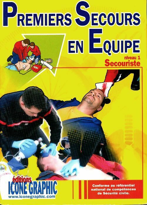 Livrenpoche : Premiers secours en équipe : Niveau 1 secouriste - Collectif - Livre