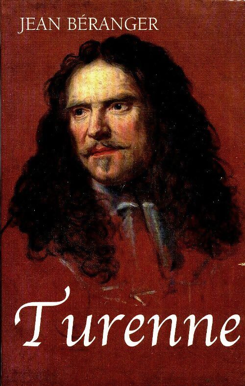 Turenne - Jean Bérenger - Livre