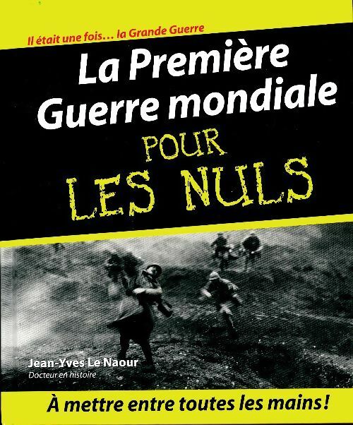 Livrenpoche : La première guerre mondiale pour les nuls - Jean-Yves Le Naour - Livre