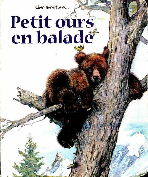 Livrenpoche : Petit ours en balade - Pierre Couronne - Livre