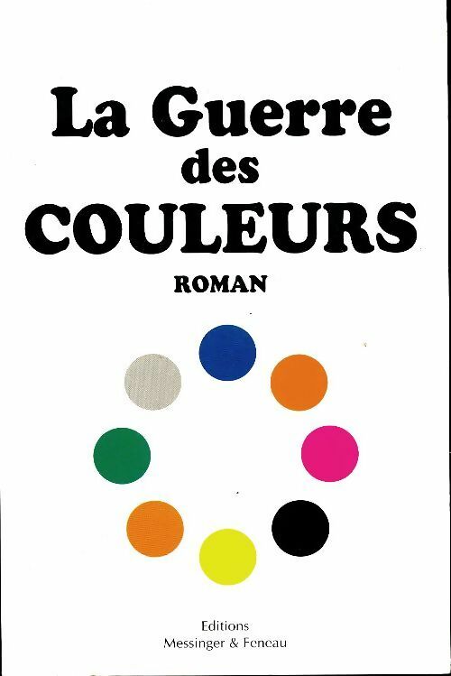 Livrenpoche : La guerre des couleurs - Jo Messinger - Livre