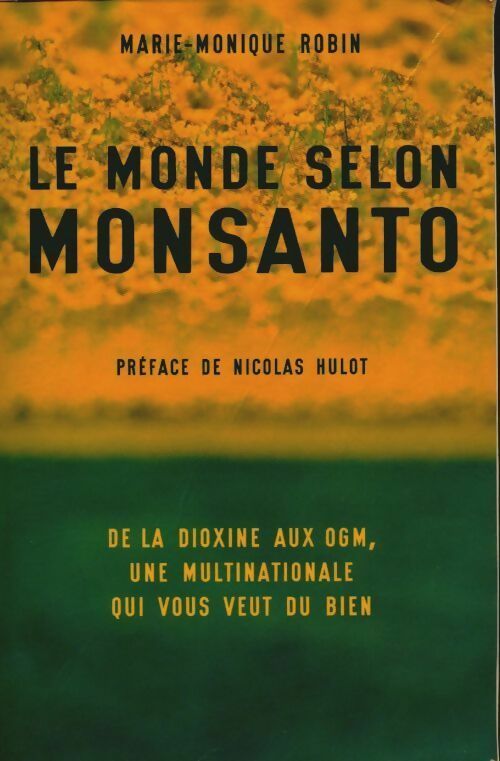 Livrenpoche : Le monde selon Monsanto - Marie-Monique Robin - Livre