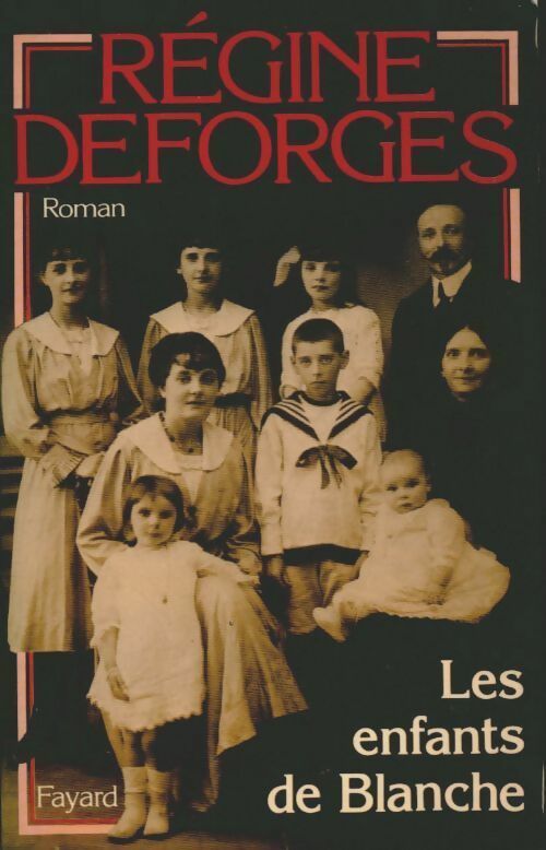 Livrenpoche : Les enfants de Blanche - Régine Deforges - Livre