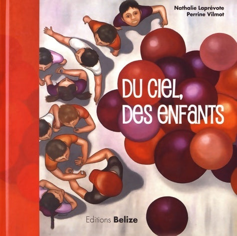 Livrenpoche : Du ciel, des enfants - Nathalie Laprévote - Livre