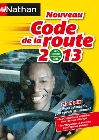 Code de la route 2013 - Thierry Orval -  Nathan GF - Livre