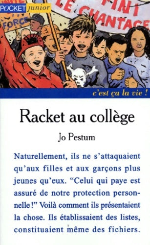 Livrenpoche : Racket au collège - Jo Pestum - Livre