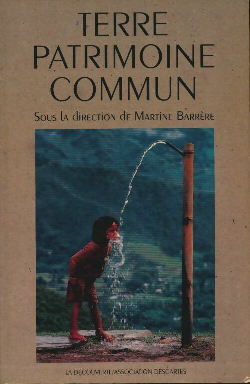 Livrenpoche : Terre patrimoine commun - Martine Barrère - Livre