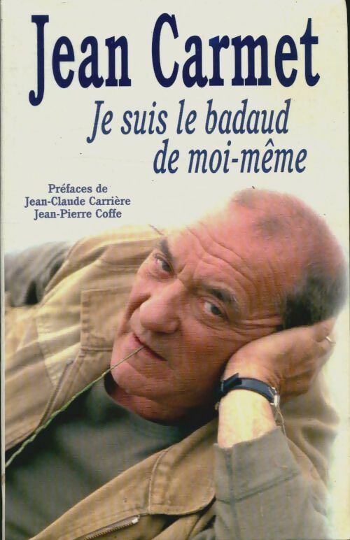 Livrenpoche : Je suis le badaud de moi-même - Jean Carmet - Livre