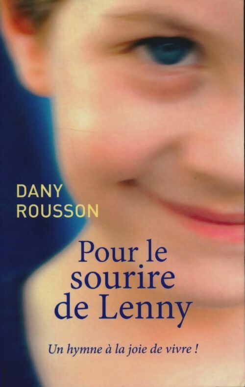 Livrenpoche : Pour le sourire de Lenny - Dany Rousson - Livre
