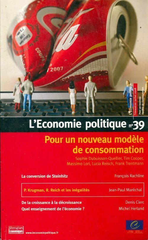 Livrenpoche : L'Économie politique n°39 : Pour un nouveau modèle de consommation - Collectif - Livre