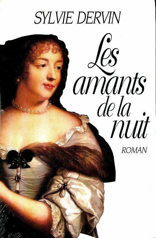 Livrenpoche : Les amants de la nuit - Sylvie Dervin - Livre