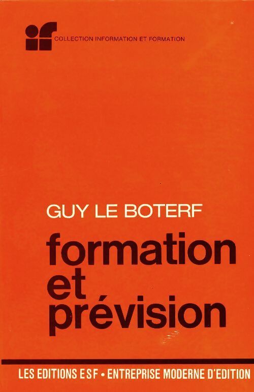 Livrenpoche : Formation et prévision - Guy Le Boterf - Livre