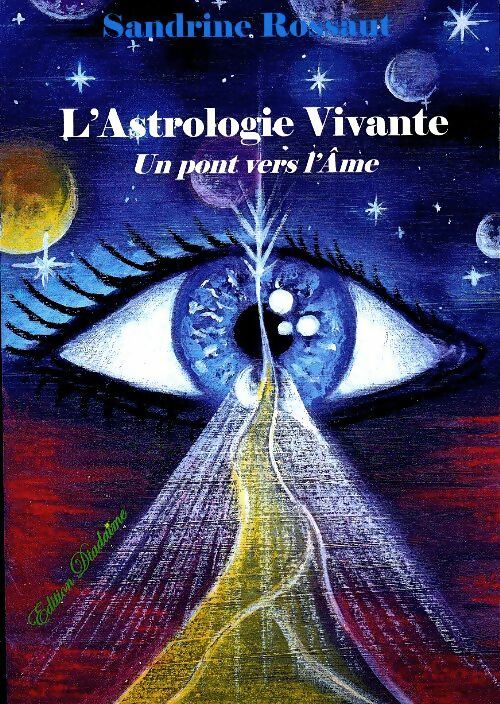 Livrenpoche : L'astrologie vivante - Sandrine Roudaut - Livre