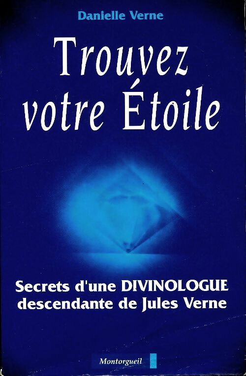 Livrenpoche : Trouvez votre étoile - Danielle Verne - Livre