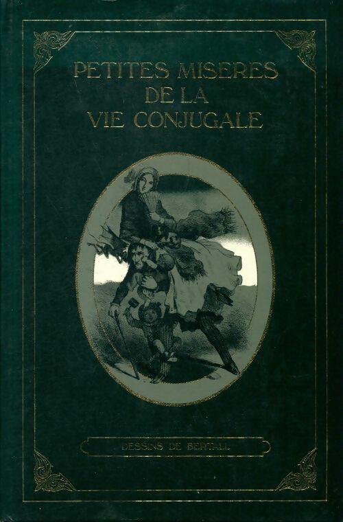 Livrenpoche : Petites misères de la vie conjugale - Honoré De Balzac - Livre