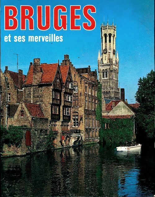 Livrenpoche : Bruges et ses merveilles - Collectif - Livre