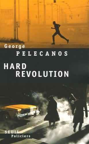 Livrenpoche : Hard revolution - George P. Pelecanos - Livre