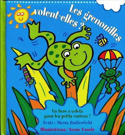Livrenpoche : Les grenouilles volent-elles ? - Moira Butterfield - Livre