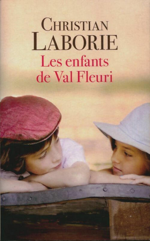 Livrenpoche : Les enfants de Val Fleuri - Christian Laborie - Livre