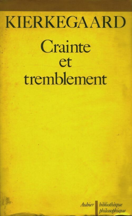 Crainte et tremblement - Sören Kierkegaard - Livre
