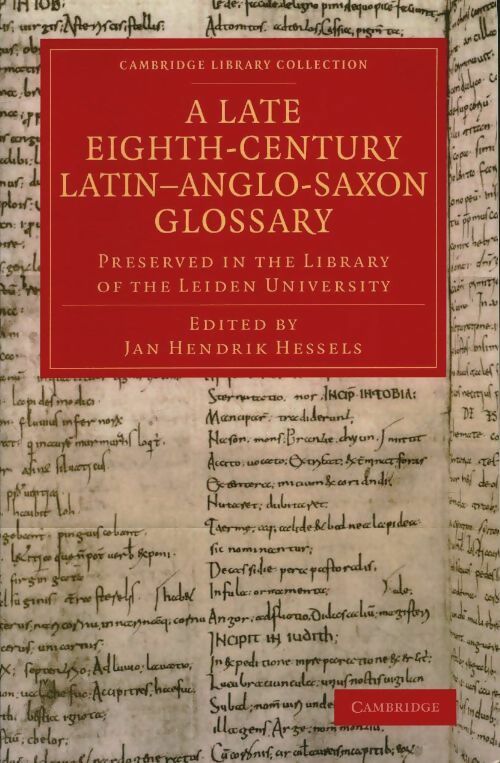 Livrenpoche : A late eighth-century latin-anglo-saxon glossary - Jan Hendrick Hessels - Livre