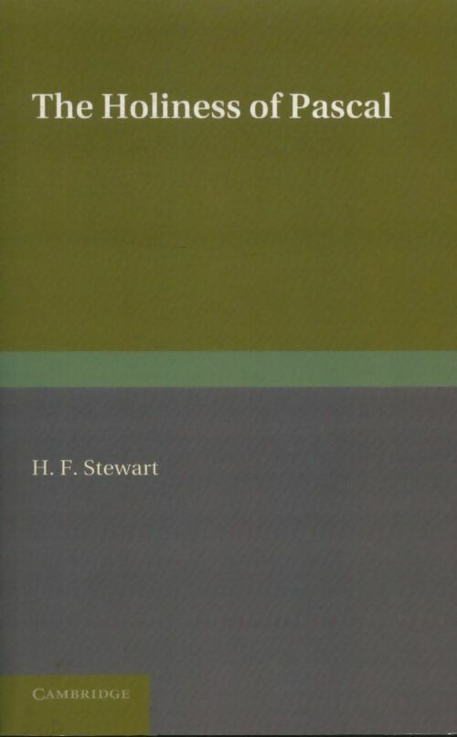 Livrenpoche : The holiness of Pascal - H. F. Stewart - Livre