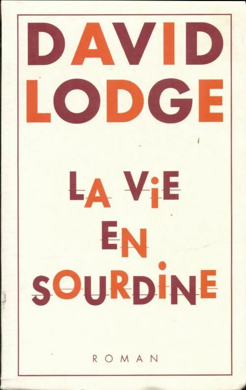 Livrenpoche : La vie en sourdine - David Lodge - Livre