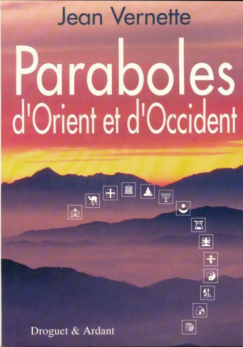 Livrenpoche : Paraboles d'Orient et d'Occident - Jean Vernette - Livre