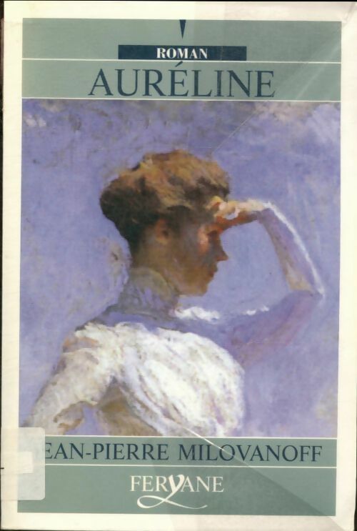 Livrenpoche : Auréline - Jean-Pierre Milovanoff - Livre