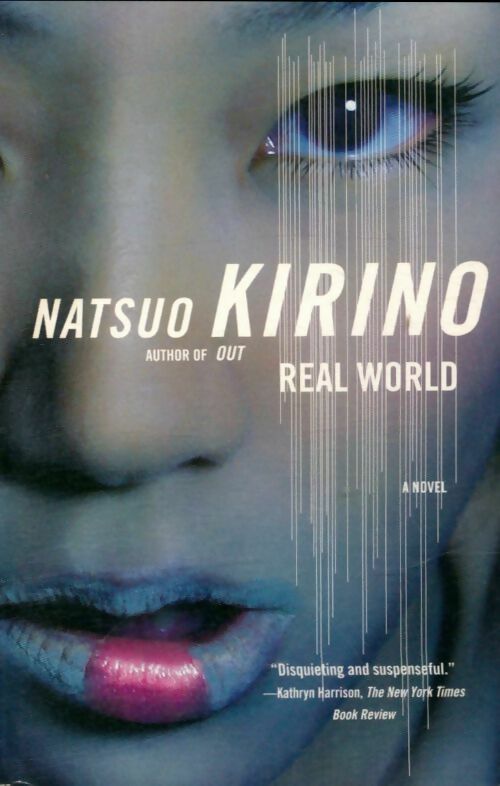 Livrenpoche : Real world - Natsuo Kirino - Livre