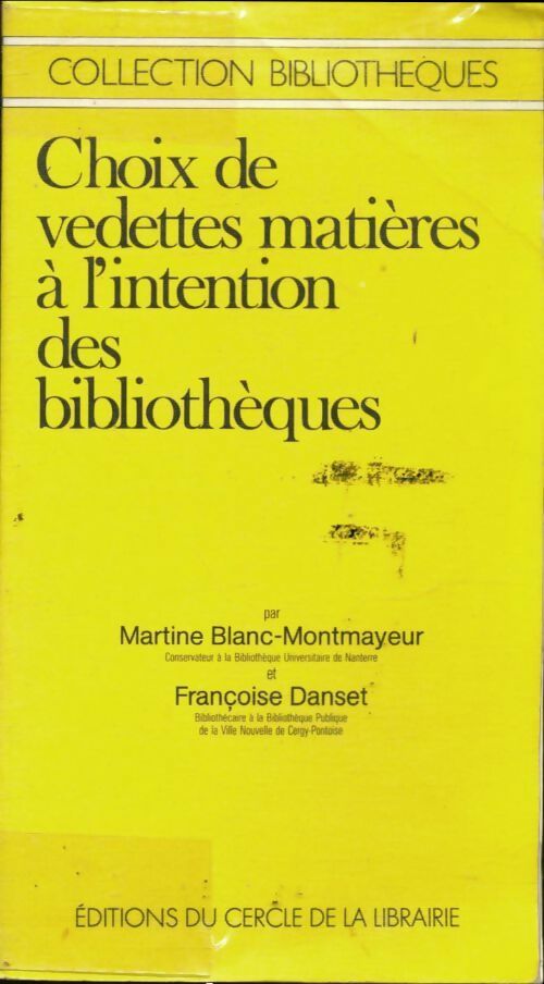 Livrenpoche : Choix de vedettes matières à l'intention des bibliothèques - Martine Blanc-Montmayeur - Livre