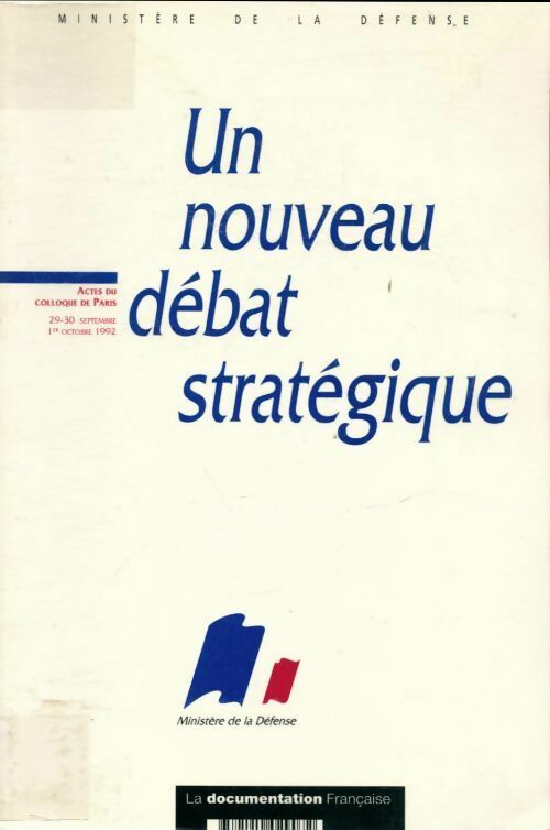 Livrenpoche : Un nouveau débat stratégique - Collectif - Livre