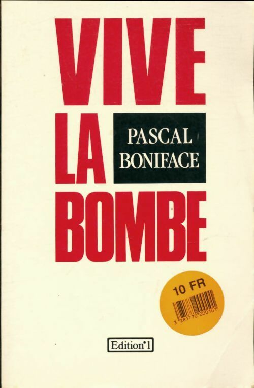 Livrenpoche : Vive la bombe  - Pascal Boniface - Livre
