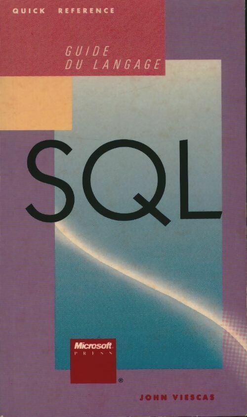 Livrenpoche : Guide du langage SQL - John Viescas - Livre