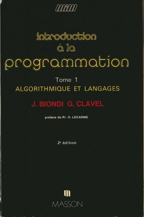 Livrenpoche : Introduction à la programmation Tome I - J. Biondi - Livre