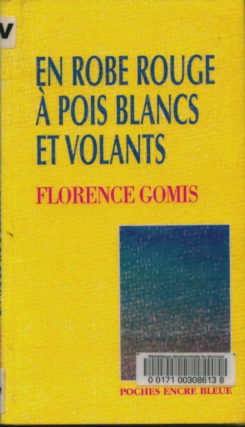 Livrenpoche : En robe rouge a pois blancs et volants - Florence Gomis - Livre