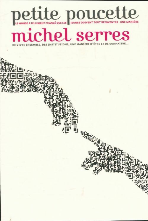 Livrenpoche : Petite poucette - Michel Serres - Livre