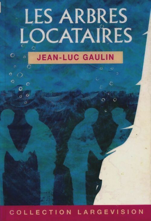 Livrenpoche : Les arbres locataires - Jean-Luc Gaulin - Livre
