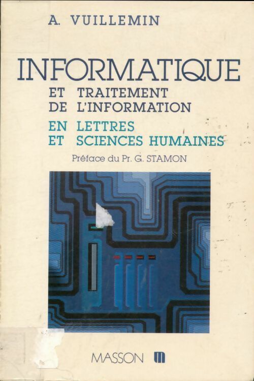Livrenpoche : Informatique et traitement de l'information en lettres et en sciences humaines - Alain Vuillemin - Livre