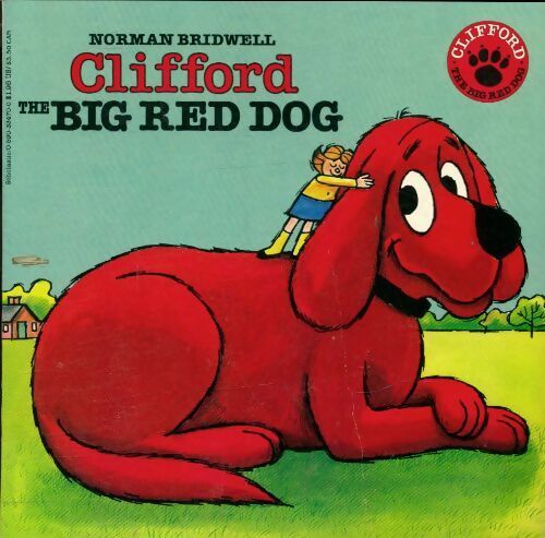 Clifford the big red dog - Norman Bridwell -  Scholastic - Livre