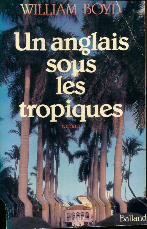 Livrenpoche : Un Anglais sous les tropiques - William Boyd - Livre
