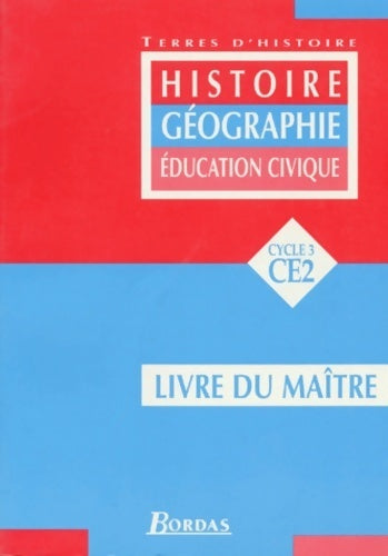 Livrenpoche : Histoire géographie éducation civique CE2. Livre du maître - Collectif - Livre