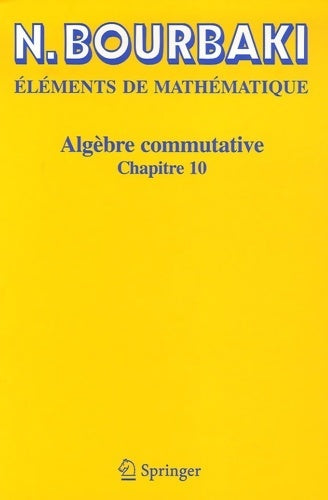 Livrenpoche : Algèbre commutative Chapitre 10 - N. Bourbaki - Livre