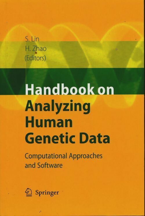 Livrenpoche : Handbook on analyzing human genetic data : Computational approaches and software - Shili Lin - Livre