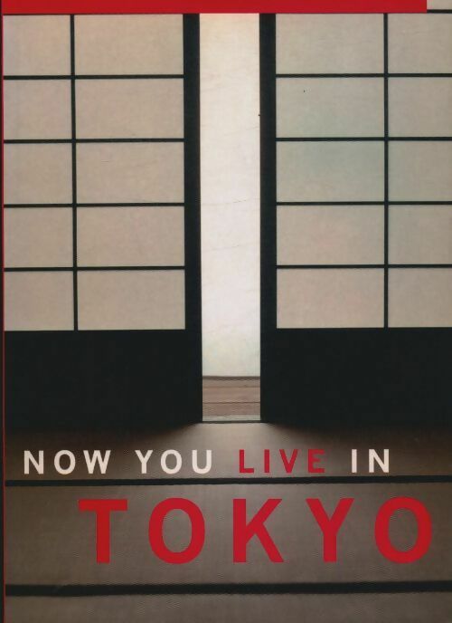 Livrenpoche : Now you live in Tokyo - Collectif - Livre