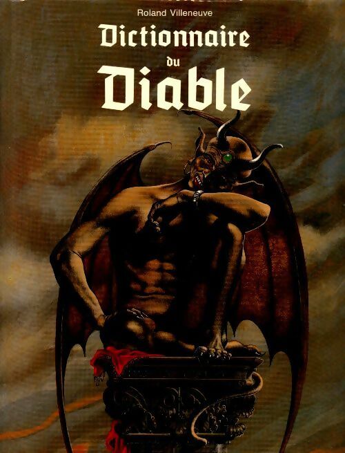 Livrenpoche : Dictionnaire du diable - Roland Villeneuve - Livre