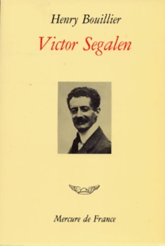 Livrenpoche : Victor Segalen - henry Bouillier - Livre