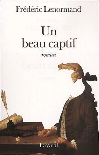 Livrenpoche : Un beau captif - Frédéric Lenormand - Livre